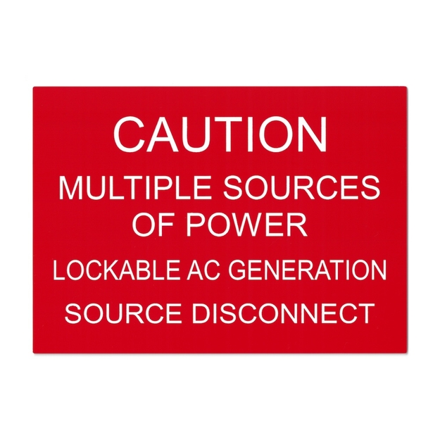 Red/white placard reading, "CAUTION MULTIPLE SOURCES OF POWER LOCKABLE AC GENERATION DISCONNECT"